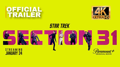 Star Trek: Section 31 - OFFICIAL TRAILER - Release Date: 24 January 2025