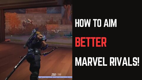 How to Aim in Marvel Rivals: A Few Helpful Tips!