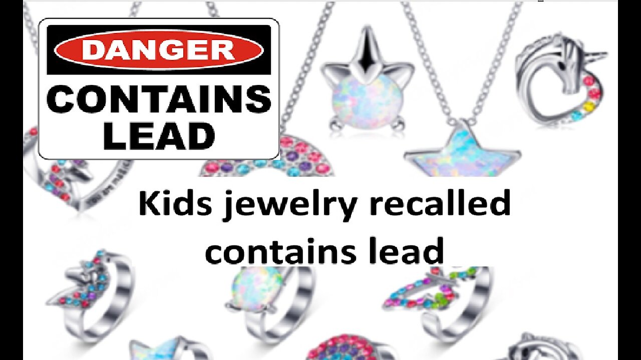 Children jewelry recalled due to lead poisoning