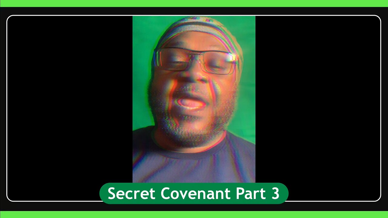 Secret Covenant Part 3