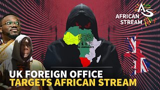 U.K FOREIGN OFFICE TARGETS AFRICAN STREAM