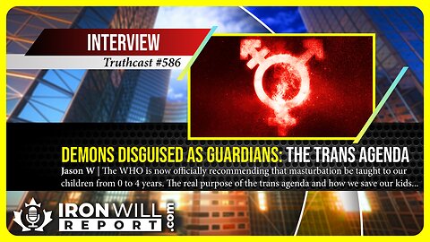 Demons Disguised as Guardians: The Trans Agenda | Jason W