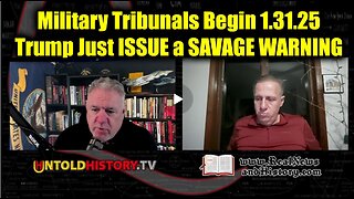 Mike King "Military Tribunals Begin" 1.31.25 - Trump Just ISSUE a SAVAGE WARNING