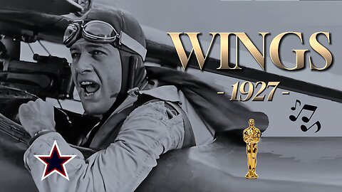 Wings - 1927 | First Oscar Award in History