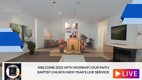 Welcome 2025 with Worship | Our Faith Baptist Church New Year's Live Service!