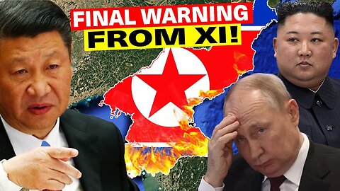 China Gives North Korea Strong WARNING - BACK OFF IMMEDIATELY! - Even Russia Desperate Against China