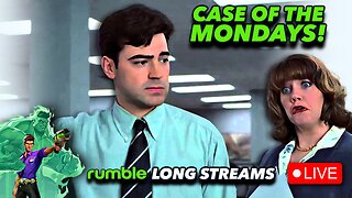 🔴CASE OF THE MONDAYS! | LETS PLAY n CHAT | MUSIC #RumbleGaming |