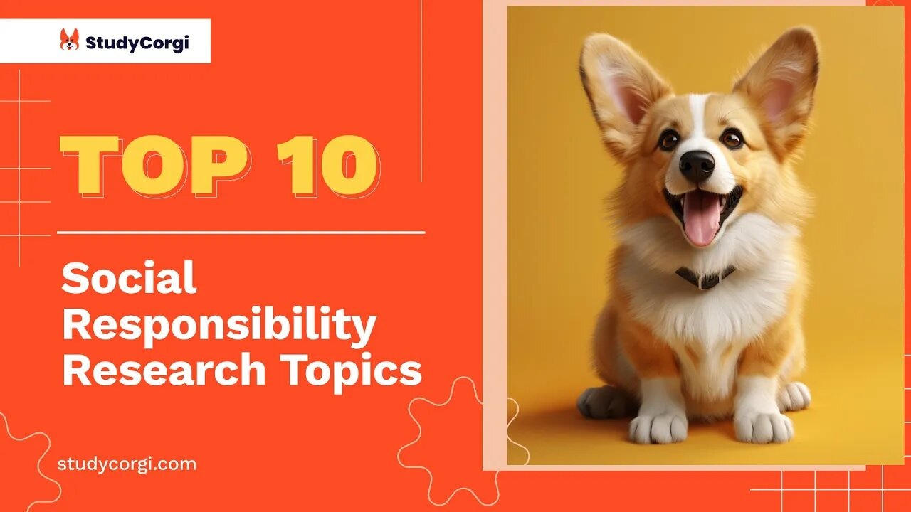 TOP-10 Social Responsibility Research Topics