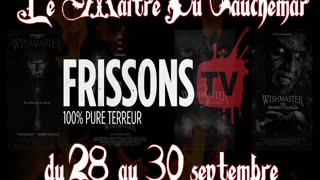 Bande Annonce 14 - Frissons TV - Wishmaster - 2018