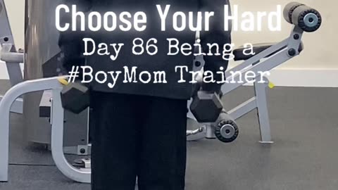 Day 86 of being a #boymom trainer