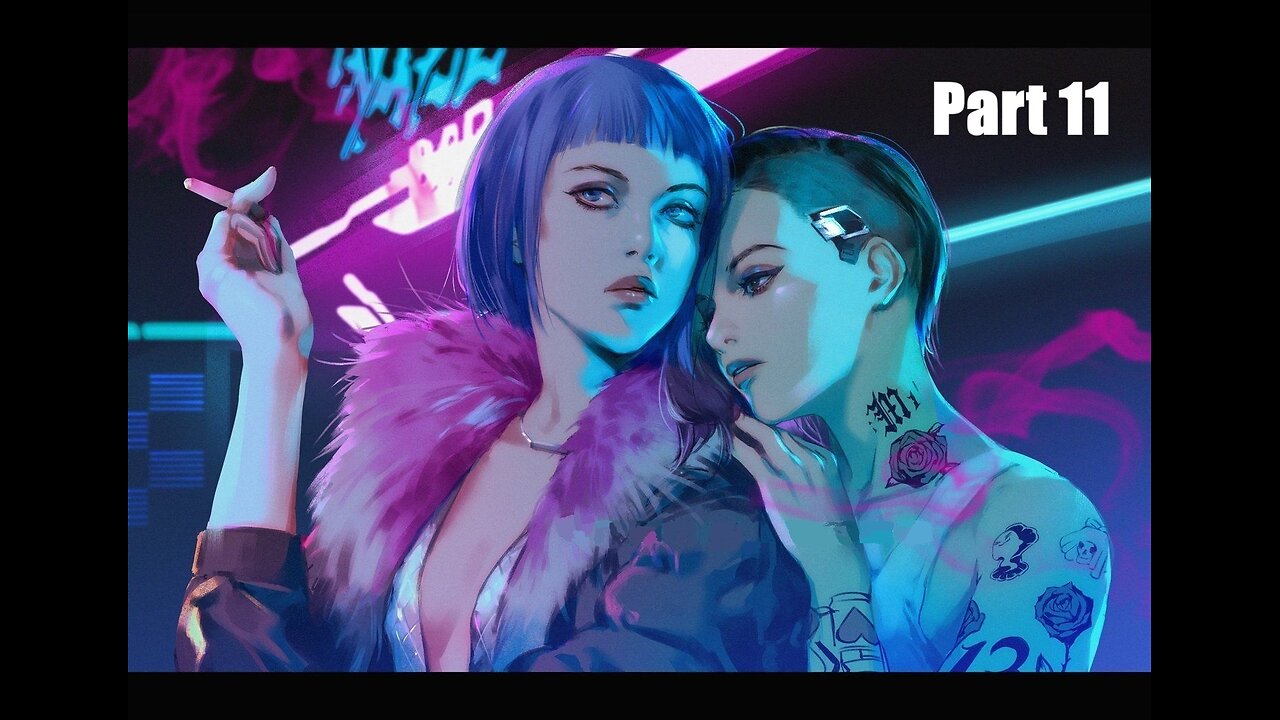 Entering the dollhouse in search of Evalyn / Cyberpunk 2077 / Part 11