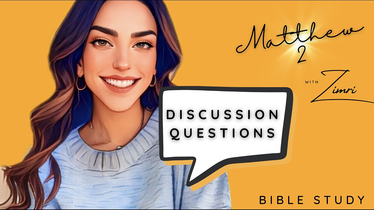 Wake Up with Zimri | Matthew Chapter 2 | Discussion Questions