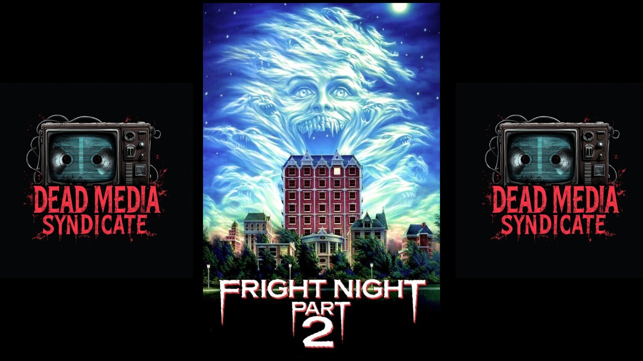 Fright Night Part 2 (1988) [FULL MOVIE]