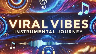 ♫Viral Vibes♫ - 15 track full album | Relaxing Ambient Music for Focus & Inner Peace