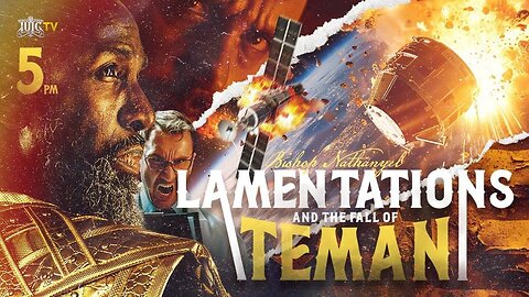 IUIC: Lamentations And The Fall Of Teman