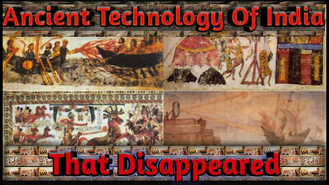 Ancient India Thousands of Years Ago "Evidence of Highly Advanced Technology".