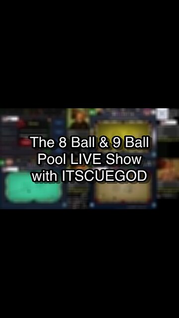 The 8 Ball & 9 Ball Pool LIVE Show with ITSCUEGOD