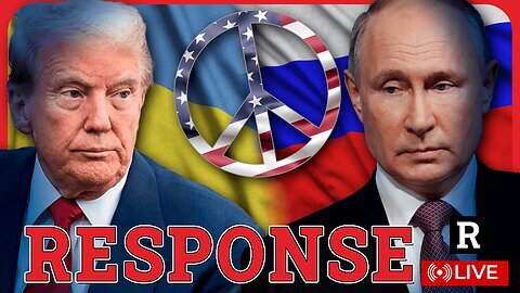 Putin smells a TRAP as Ukraine agrees to Trump's U.S. ceasefire plan - Redacted w Clayton Morris