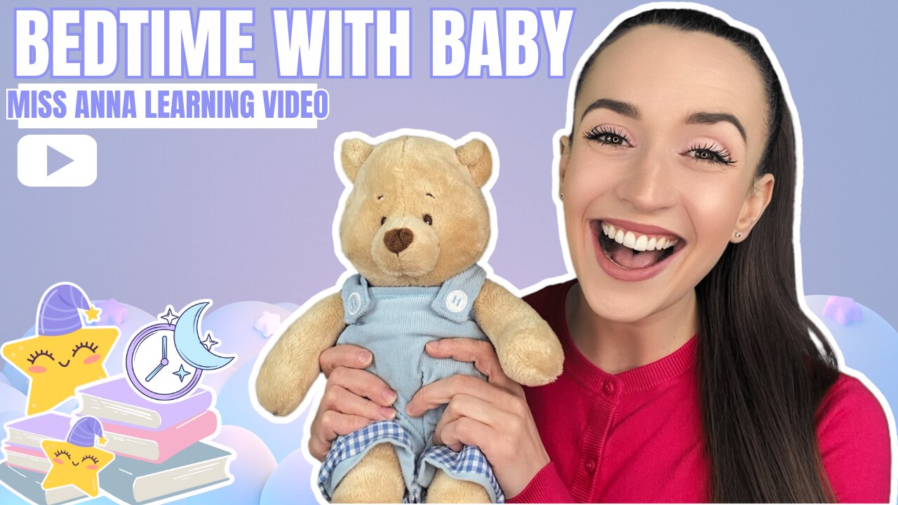 Bedtime Routines - Baby & Toddler Learning Video - Bedtime Stories, Lullabies, Sign Language & More!