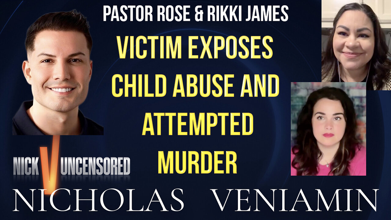 Victim Exposes Child Abuse And Attempted Murder with Nicholas Veniamin