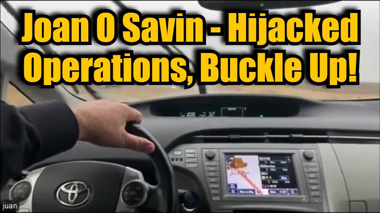 Joan O Savin - Hijacked Operations, Buckle Up!