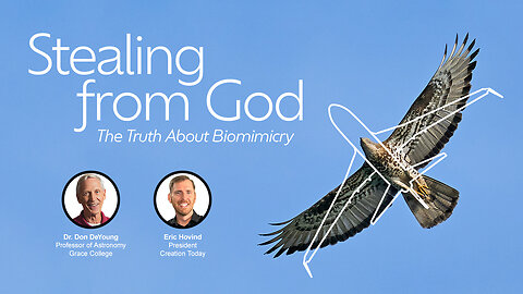 Stealing from God: Truth About Biomimicry | Eric Hovind & Dr. Don DeYoung | Creation Today Show #412