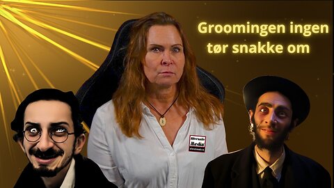 Denne groomingen må det snakkes om | Alternativ Media