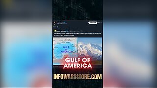 The Gulf of America is Born - Alex Jones on X