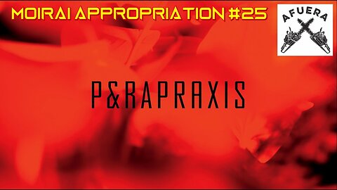 MA#25 AFUERA PT. 4 – PARAPRAXIS