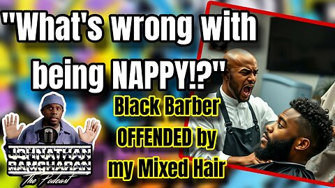 Black Barber OFFENDED By My Mixed Hair | Johnathan Ramcharan the Podcast