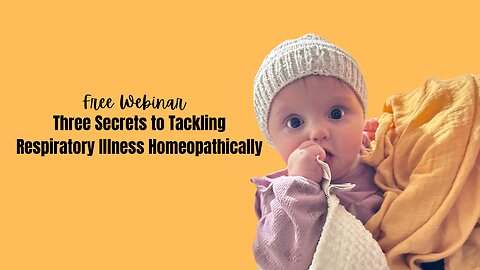 Three Secrets to Tackling Respiratory Illnesses Homeopathically