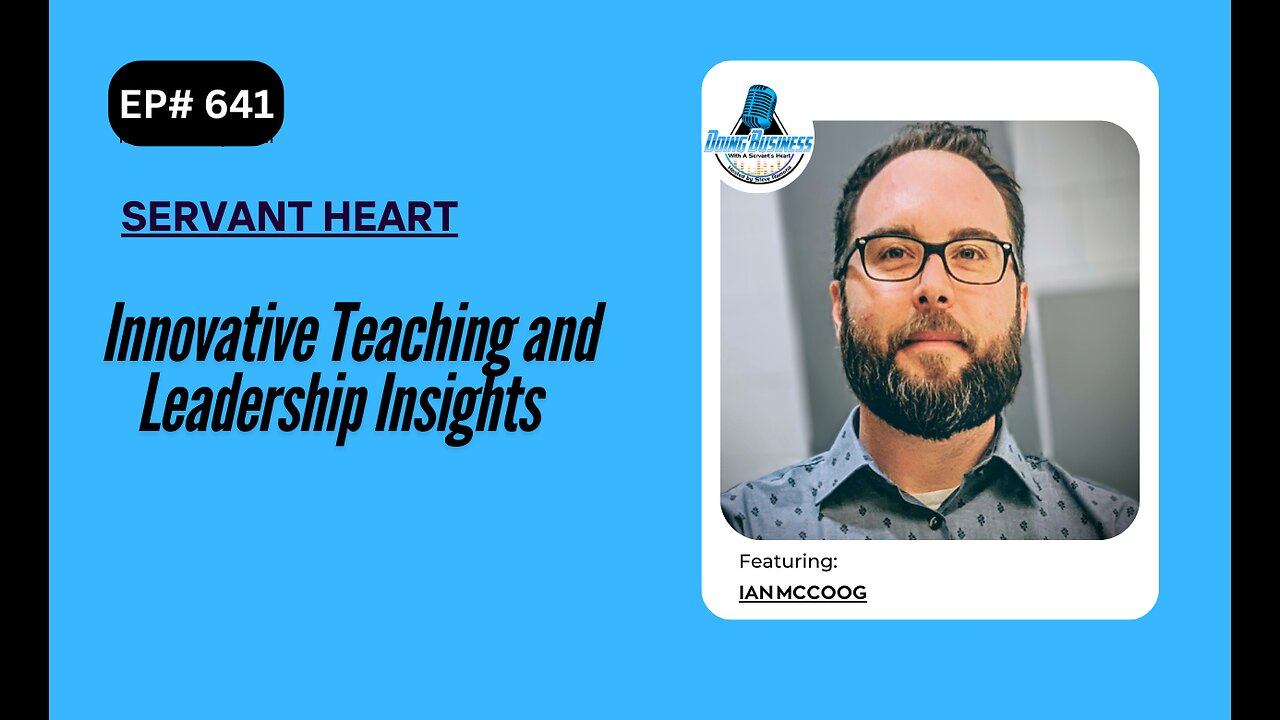 Innovative Teaching and Leadership Insights with Ian McCoog