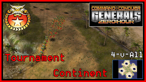 C&C Generals Zero Hour | Infantry General | 4-for-All | Tournament Continent