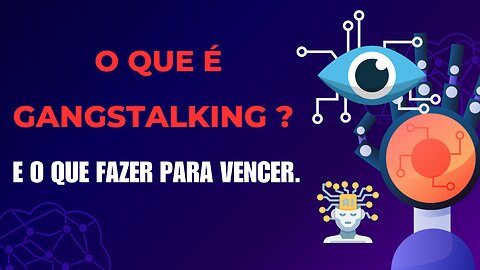 O que é gangstalking ?