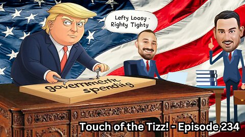 Touch of the Tizz! - The VK Bros Episode 234