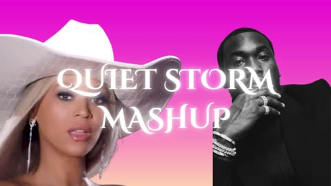 Just Me 24/7 (Beyonce' - Me, Myself, and I X Meek Mill - 24/7) (A Quiet Storm Mashup)