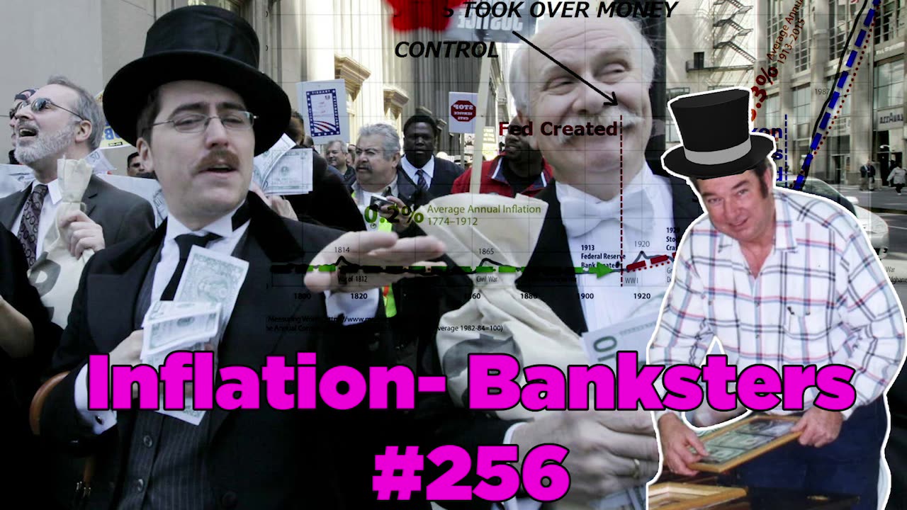 Inflation- Banksters #256 - Bill Cooper