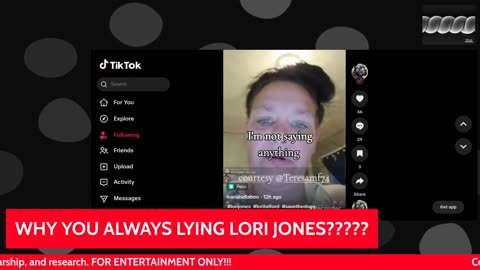 LORI JONES 3/10/25 WHY YOU ALWAYS LYING???? THE INTERNET IS FOREVER!