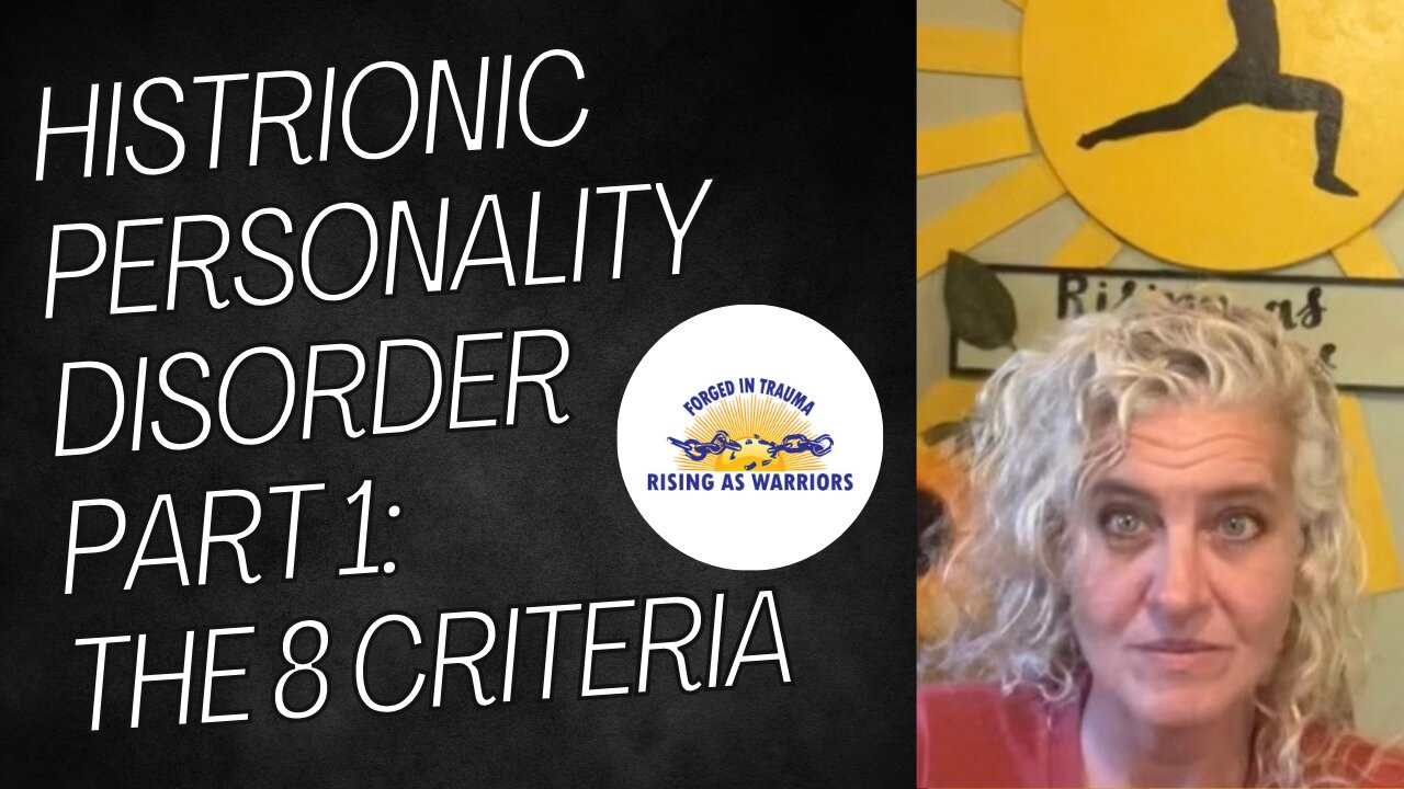 Histrionic Personality Disorder: The 8 Criteria