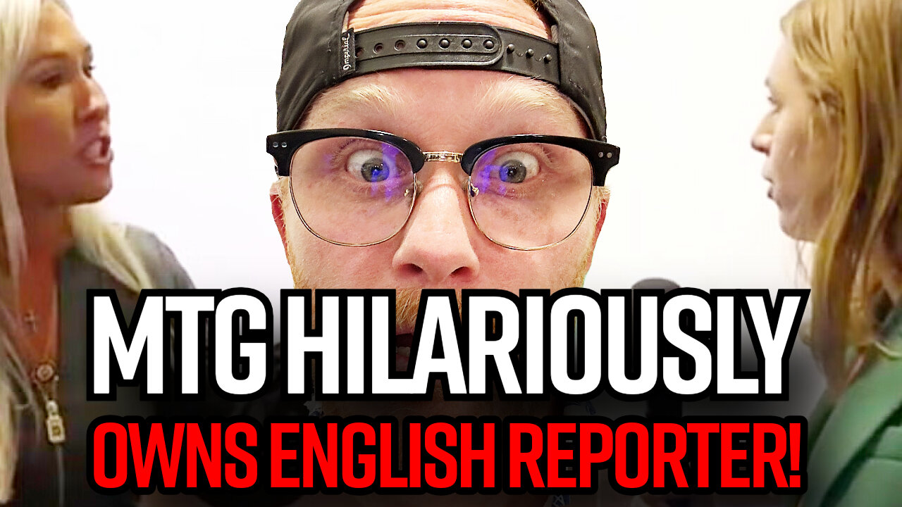 MTG STUNS English REPORTER by OWNING HER about her OWN COUNTRIES PROBLEMS!