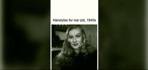 Hairstyles for war jobs 1940s