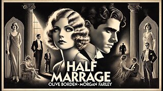 HALF MARRIAGE (1929) Olive Borden, Morgan Farley & Ken Murray | Romance,Drama | B&W | Vintage Cinema