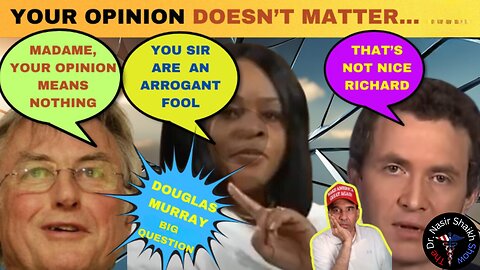 Douglas Murray QUESTIONS Richard Dawkins Accusing A Black Woman Of Gay Bashing & Bigotry