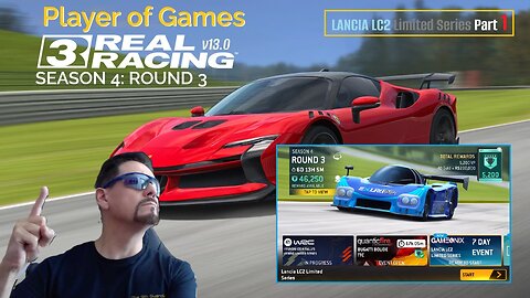 Player of Games: Real Racing 3 Update 13.0: COMPETE in the LANCIA LC2 Limited Series Part 1