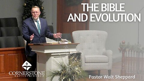 The Bible And Evolution--Wed PM--Feb 26, 2025