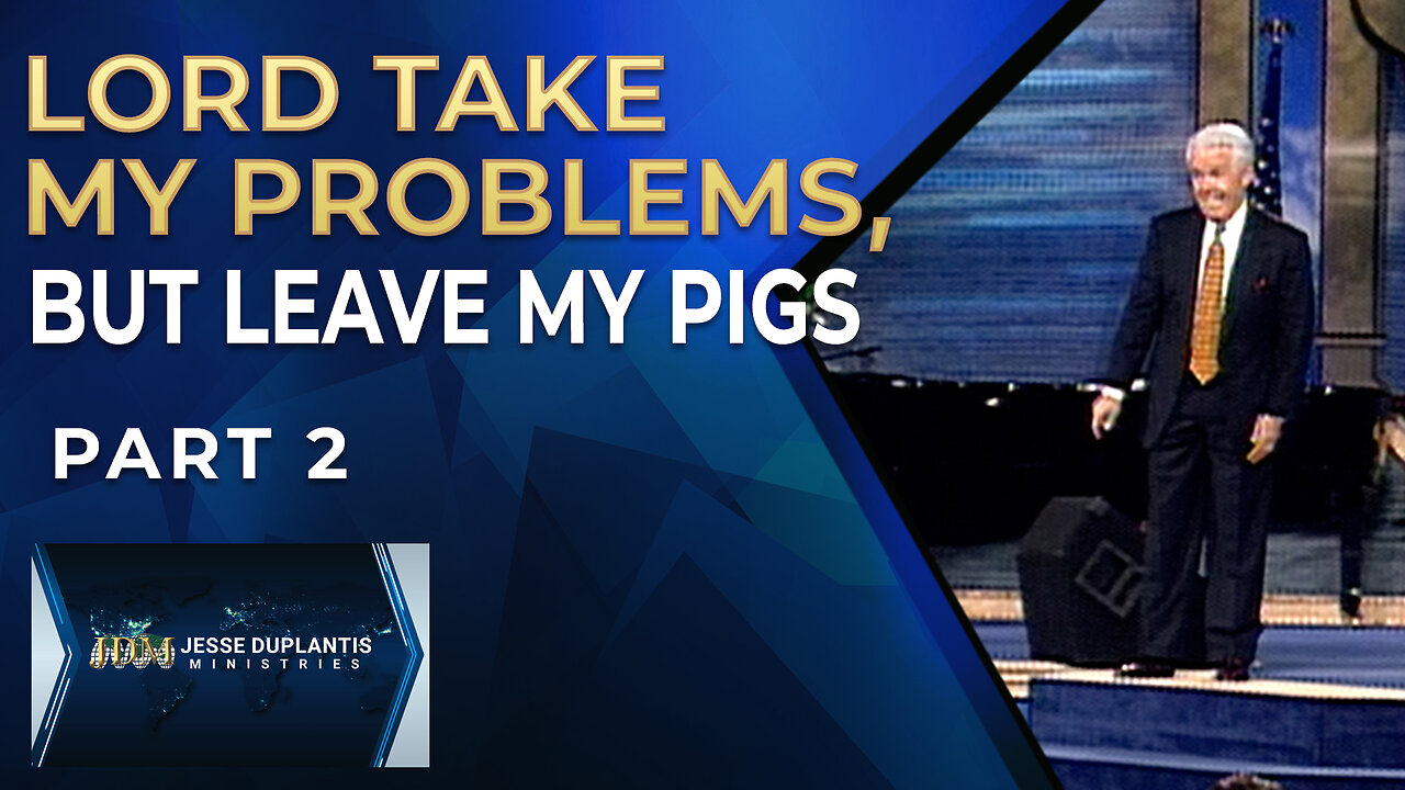 Lord Take My Problems, But Leave My Pigs, Part 2