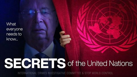 Secrets of the United Nations - What Everyone Should Know!