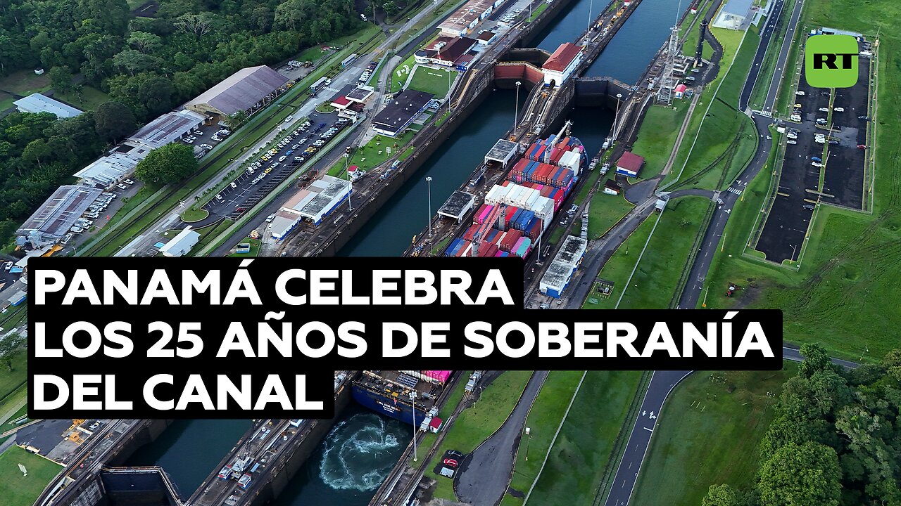 Panamá celebra los 25 años de soberanía del canal entre la amenazas de Trump de "devolverlo"