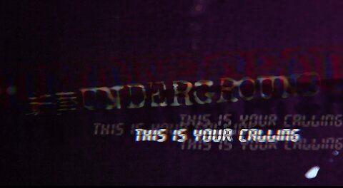 YOU ARE THE UNDERGROUND