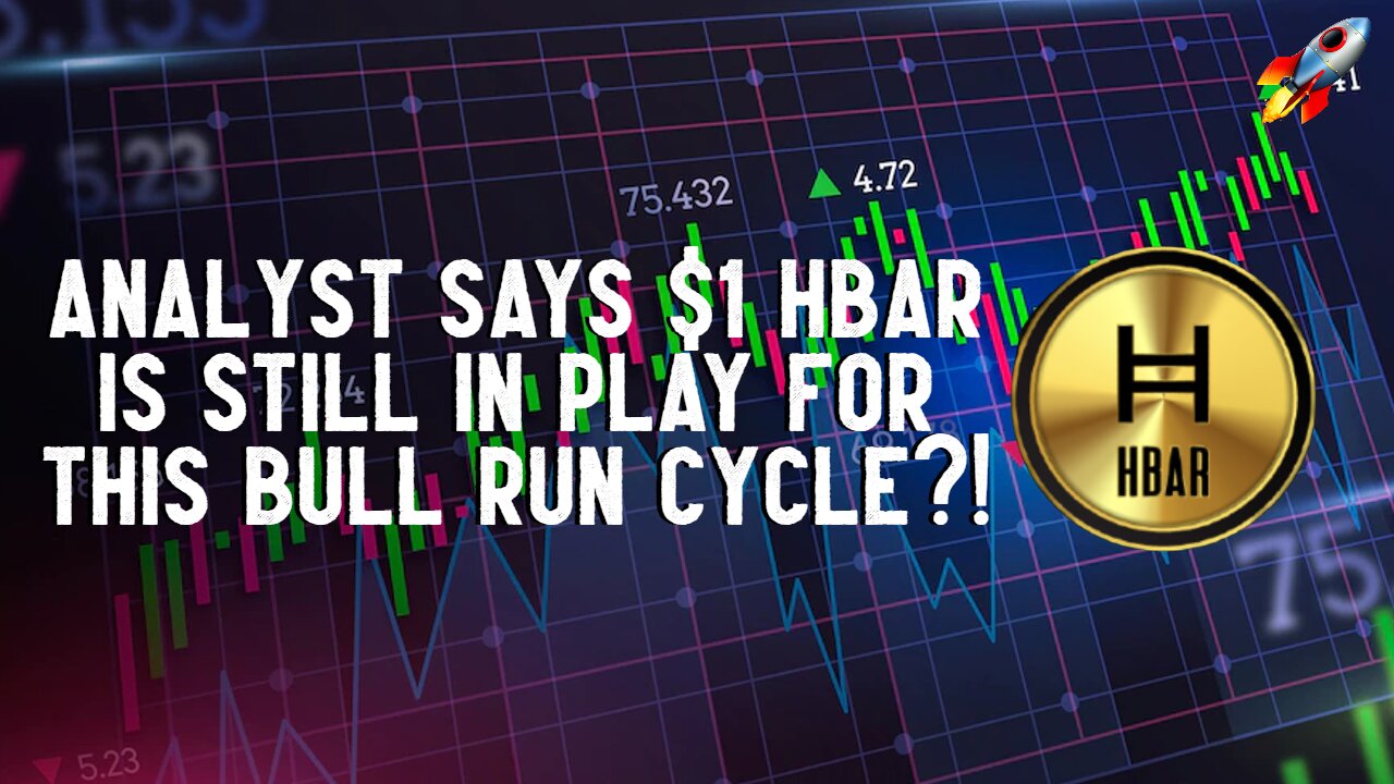 Analyst Says $1 HBAR Is Still In For This Bull Run?!